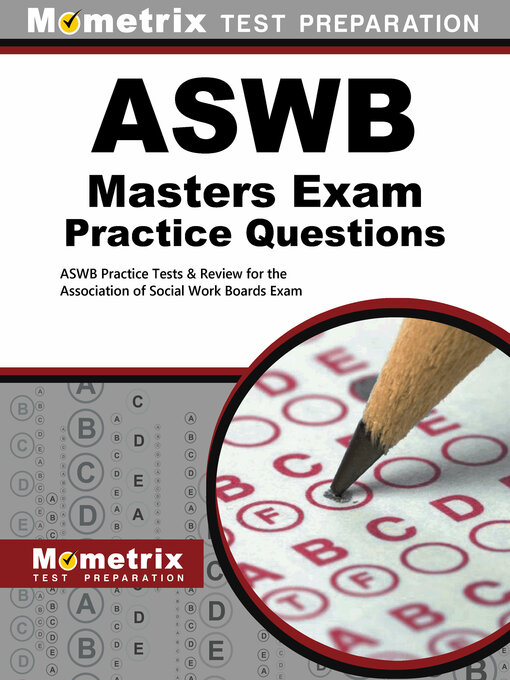 Title details for ASWB Masters Exam Practice Questions by ASWB Exam Secrets Test Prep Staff - Available